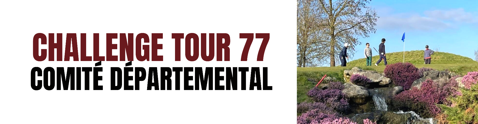 CHALLENGE TOUR 77 - 3e tour